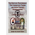 The Kentucky Frontiersman, the Connecticut Yankee, and Little Turtle's Granddaughter: A Blending of Cultures - The Story of William Wells and Sweet Br - Paperback