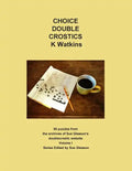 Choice Double Crostics: 50 Puzzles from the archives of Sue Gleason's doublecrostic website - Paperback