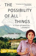 The Possibility of All Things: A Story of Parallel Journeys - Paperback