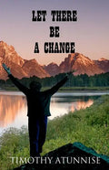 Let There Be A Change - Paperback