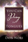 You Can Pray in Tongues - Paperback