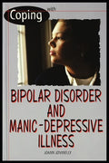 Bipolar Disorder and Manic Depressive Illness - Paperback