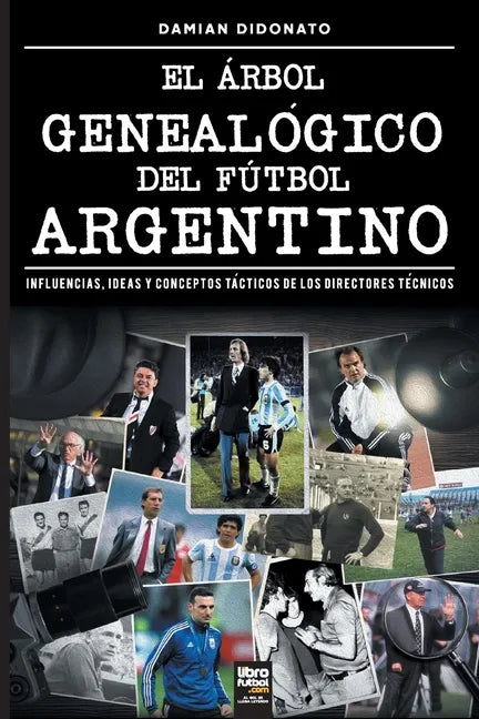 El árbol genealógico del fútbol argentino - Paperback