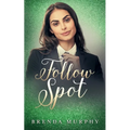 Follow Spot - Paperback