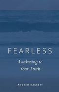 Fearless: Awakening to Your Truth - Paperback