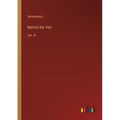 Behind the Veil: Vol. III - Paperback