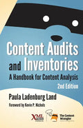 Content Audits and Inventories: A Handbook for Content Analysis - Paperback