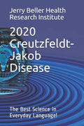 Creutzfeldt-Jakob Disease: The Best Science in Everyday Language! - Paperback