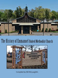History of Emmanuel United Methodist Church - Hardcover