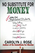 No Substitute for Money - Paperback