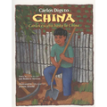 Carlos Digs to China / Carlos Excava Hasta La China - Paperback