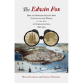 The Edwin Fox: How an Ordinary Sailing Ship Connected the World in the Age of Globalization, 1850-1914 - Hardcover
