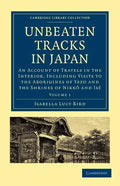 Unbeaten Tracks in Japan - Volume 1 - Paperback