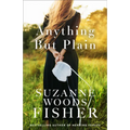 Anything but Plain - Hardcover