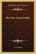 The New Immortality - Paperback