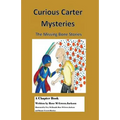 Curious Carter Mysteries - the Missing Bone Stories - English Version: English Version - Black and White Text - Paperback