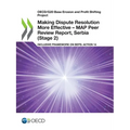 Making Dispute Resolution More Effective - MAP Peer Review Report, Serbia (Stage 2) - Paperback