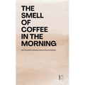 The Smell of Coffee in the Morning And Other Bilingual Norwegian-English Stories For Beginners - Paperback