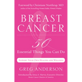 Breast Cancer: 50 Essential Things to Do (Breast Cancer Gift for Women, for Readers of Dear Friend) - Paperback