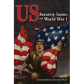 US Security Issues and World War I - Paperback
