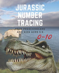 Jurassic Number tracing for Preschoolers and kids Ages 3-5: Lots of fun learning numbers 0-10 in Dinosaur, Jurassic theme work book for Dinosaur Lover - Paperback