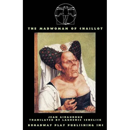 The Madwoman Of Chaillot - Paperback