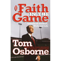 Faith in the Game: Lessons on Football, Work, and Life - Paperback