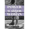 Power of a Warrior Woman - Paperback