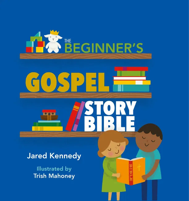 The Beginner's Gospel Story Bible - Hardcover