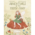 Adventures of the Tooth Fairy - Paperback