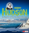 Henry Hudson: An Explorer of the Northwest Passage - Paperback