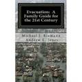 Evacuation: A Family Guide to the 21st Century - Paperback