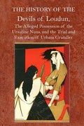 The History of the Devils of Loudun - Paperback