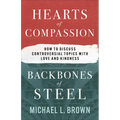 Hearts of Compassion, Backbones of Steel - Hardcover