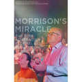 Morrison's Miracle: The 2019 Australian Federal Election - Paperback
