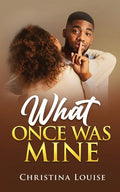What Once Was Mine - Paperback