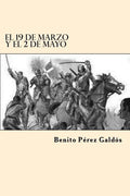 El 19 de Marzo y el 2 de Mayo (Spanish Edition) - Paperback