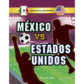 México vs. Estados Unidos - Hardcover