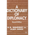 A Dictionary of Diplomacy - Hardcover