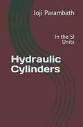 Hydraulic Cylinders: In the SI Units - Paperback