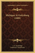 Michigan at Gettysburg (1889) - Hardcover