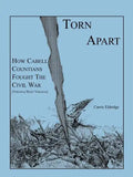Torn Apart: How Cabell Countians Fought the Civil War - Paperback