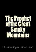 The Prophet of the Great Smoky Mountains - Paperback