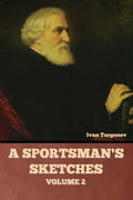 A Sportsman's Sketches, Volume 2 - Paperback