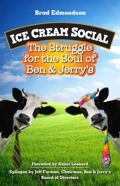 Ice Cream Social: The Struggle for the Soul of Ben & Jerry's - Paperback