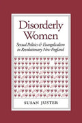 Disorderly Women: Locals, Outsiders, and the Transformation of a French Fishing Town, 1823-2000 - Paperback