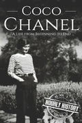Coco Chanel: A Life from Beginning to End - Paperback