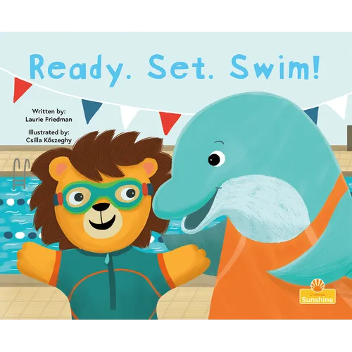 Ready. Set. Swim! - Hardcover