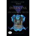 Dalen Pax and The Fountain Of Truth - Hardcover