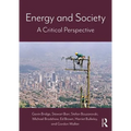Energy and Society Energy and Society: A Critical Perspective a Critical Perspective - Paperback
